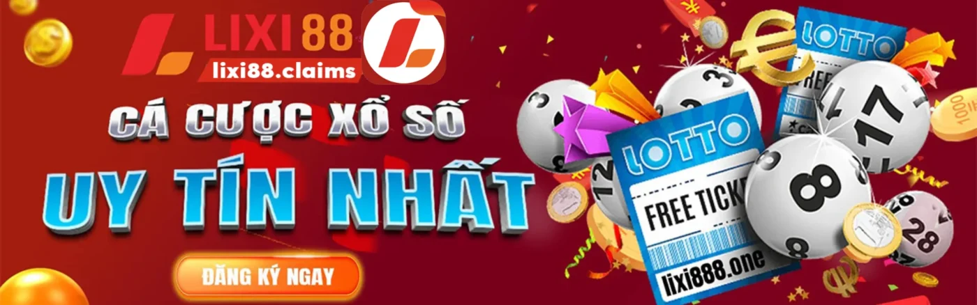 LIXI88 | Link Vào Nhà Cái Lô Đề Chính Thức Tại Việt Nam 154 banner cá cược uy tín tại nhà cái lixi88