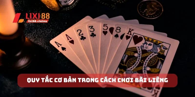 Cách Chơi Poker Hướng Dẫn Từng Bước Để Chiến Thắng 5 Quy tắc cơ bản trong cách chơi bài liêng